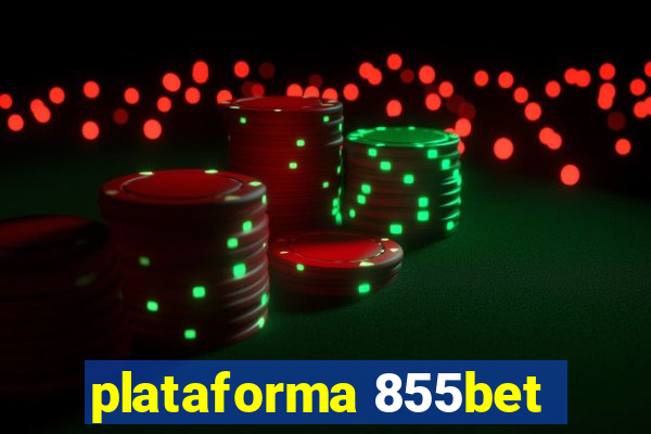 plataforma 855bet